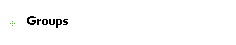 Groups